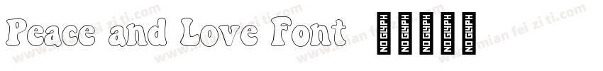 Peace and Love Font字体转换